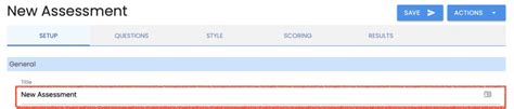 Set Up Your Assessment In Assessment Generator