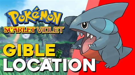 Pokemon Scarlet And Violet Gible Location Youtube