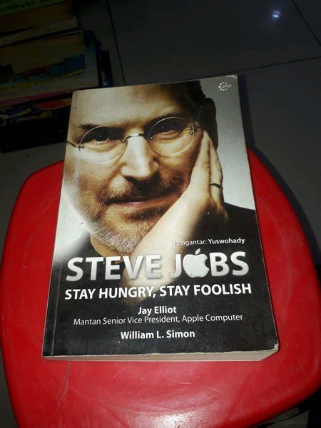 Jual STEVE JOBS STAY HUNGRY STAY FOOLISH Di Lapak BUKU LAGI Bukalapak