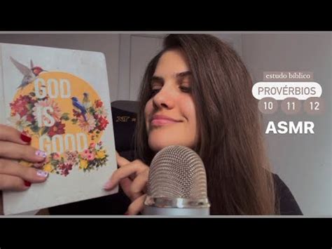 ASMR Leitura Bíblica Provérbios 10 11 e 12 YouTube