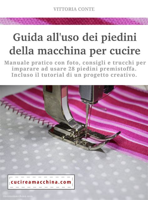 Cucire A Macchina Il Sito Con Tanti Tutorial Di Cucito Creativo Con