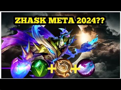 ZHASK NEW META 2024 Build Top 1 Global Zhask MLBB YouTube