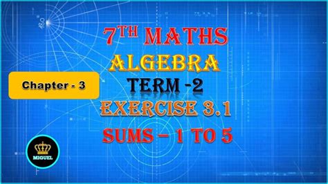 7th Std Maths Term 2 Chapter 3 Algebra Exercise 3 1 { Sums 1 To 5 } Session ~ 19 Youtube