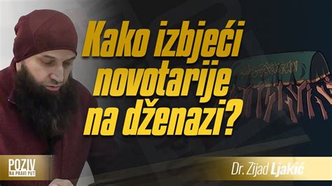 KAKO IZBJEĆI NOVOTARIJE NA DŽENNAZI Dr Zijad Ljakić ᴴᴰPoziv na