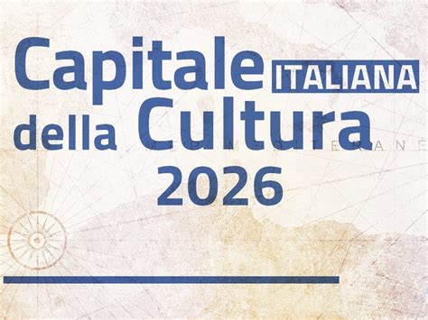 Capitale Italiana Cultura Il Marzo La Proclamazione In Corsa