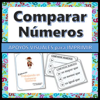 Comparar Numeros Apoyos Visuales Para Imprimir By Teacher Nacho