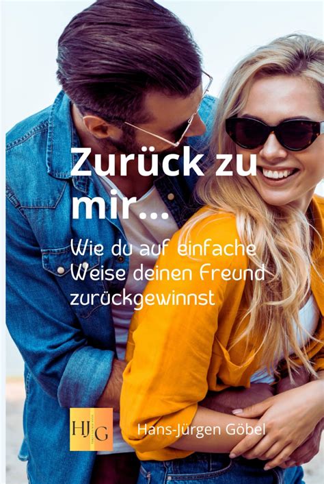 Zur Ck Zu Mir Wie Du Deinen Ex Partner Zur Ckbekommen Kannst Liebe