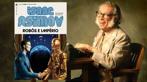 Livros Da S Rie Dos Rob S De Isaac Asimov Para Conhecer Notaterapia