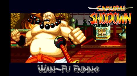 Samurai Shodown Wan Fu Ending Arcade YouTube