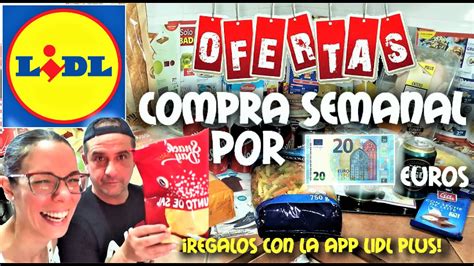 Compra Semanal Lidl Por Euros Ofertas Y Descuentos Lidl Super