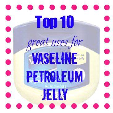 Top Great Uses For Vaseline Petroleum Jelly Vaseline Beauty Tips