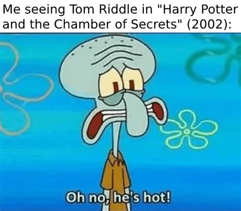 I saw the post about Neville Longbottom, and raise you Tom Riddle : r ...