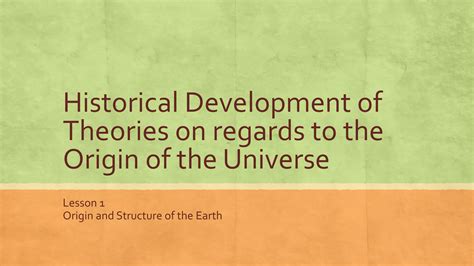 Historical Development Of Theories On Regards To The Origin Of The