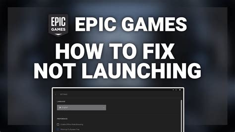 Epic Games How To Fix Epic Games Not Launching Complete 2024 Guide