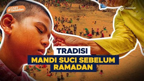 Tradisi Mandi Suci Sebelum Ramadan Marpangir Padusan Balimau