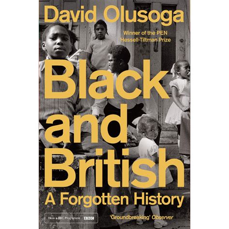 Buy Black and British: A Forgotten History by David Olusoga | Black History Month Books – Royal ...