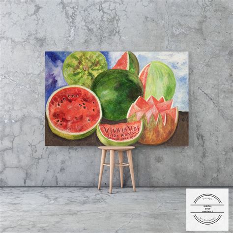 Viva La Vida Frida Kahlo Digital Download Still Life Watermelons ...