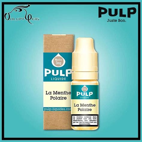 E Liquide Menthe Polaire Par Pulp Voluptycig