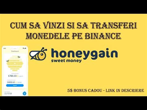 HoneyGain Cum Sa Vinzi Si Sa Transferi Monedele Pe Binance YouTube