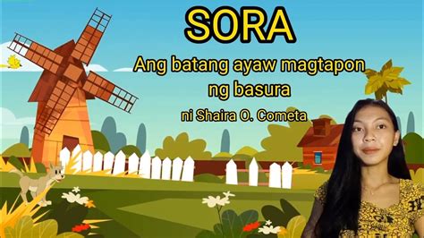 Maikling Kwento Sora Ang Batang Ayaw Magtapon Ng Basura Shaira O