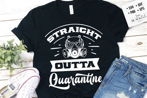 Straight Outta Quarantine Svg Blackcatssvg