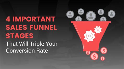 4 Important Sales Funnel Stages You Need To Know