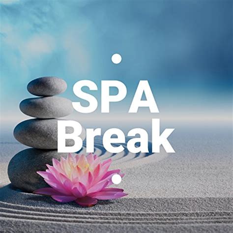 Spa Break The 25 Best Luxury Spa Resorts Relaxing Songs With Nature