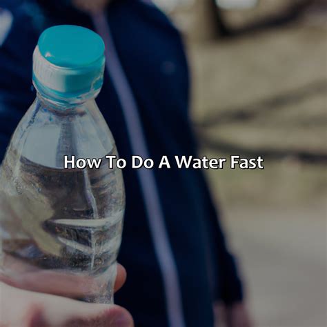 What Is Water Fasting Good For Fasting Forward