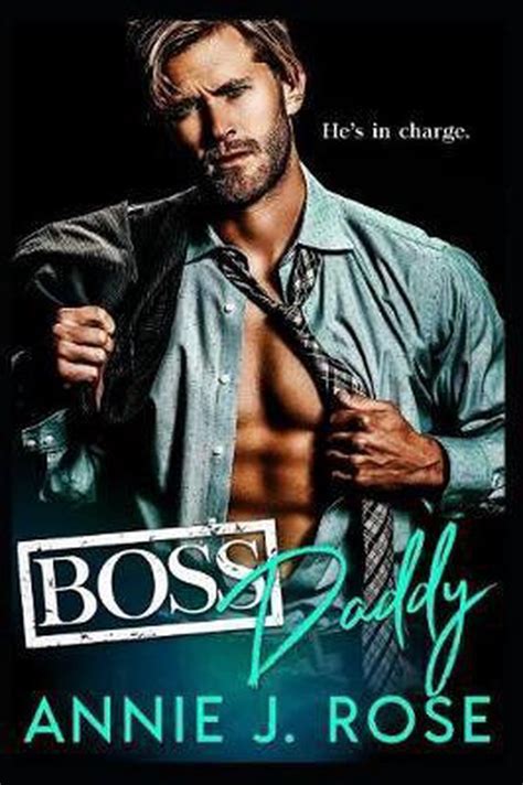 Boss Daddy Annie J Rose 9781092440646 Boeken