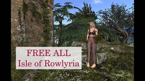 Second Life Free Gifts Isle Of Rowlyria Youtube