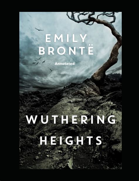 Wuthering Heights Annotated By Emily Brontë Goodreads