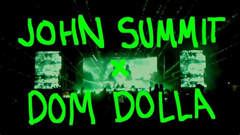 Everything Always John Summit B B Dom Dolla Recap Youtube