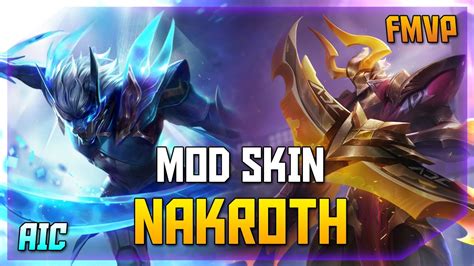 Mod Skin Nakroth FMVP AIC Mùa 24 Sau Cập Nhật 30 11 Mới Nhất Không