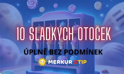 10 Free spinů od MerkurXtip zcela bez podmínek a 50 free spinů za vklad