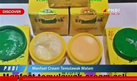 Temukan Manfaat Cream Temulawak Malam Yang Jarang Diketahui