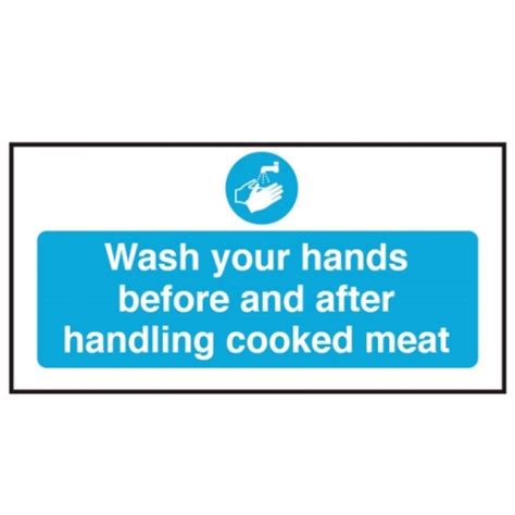 Wash Your Handshandling Cooked Meat Sign 10x20cm