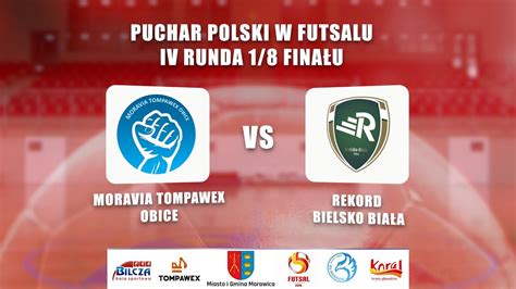 Transmisja Meczu Moravia Tompawex Obice Vs Rekord Bielsko Bia A Youtube