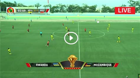 Live Football Benin Vs Mozambique Ben V Moz Stream African Cup Of