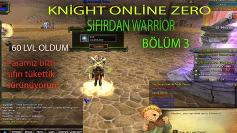 Sıfırdan Warrior ZERO Bölüm 3 60 Lvl oldu çar Knight Online YouTube