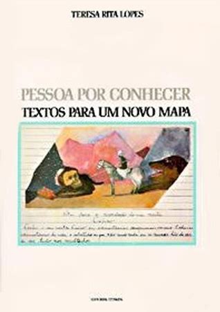 Pessoa Por Conhecer Textos Para Um Novo Mapa By Fernando Pessoa