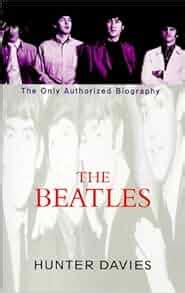 The Beatles The Only Authorized Biography Hunter Davies