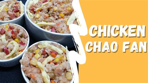 Chicken Chao Fan Easy Cook Recipe Fc S Version Youtube