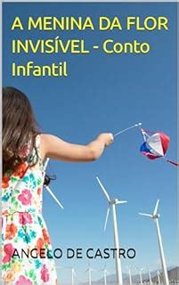 A Menina Da Flor Invis Vel Conto Infantil Ebook Resumo Ler Online