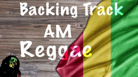 Reggae Backing Track A Minor Am YouTube