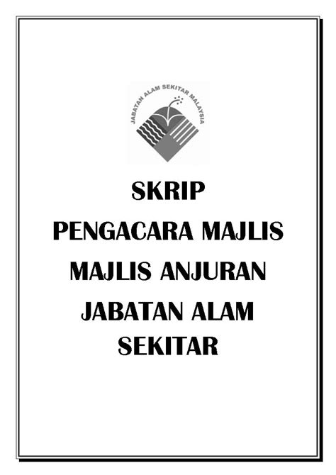 Skrip Pengacara Majlis Sambutan Minggu Alam Sekitar Malaysia Masm