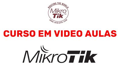 Os Melhores Cursos Em Video Aulas Sobre Configura O De Mikrotik Para