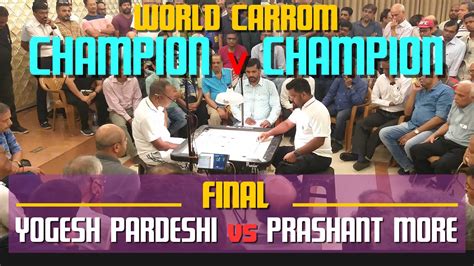 Carrom Live Final Prashant More Mumbai Vs Yogesh Pardeshi Pune