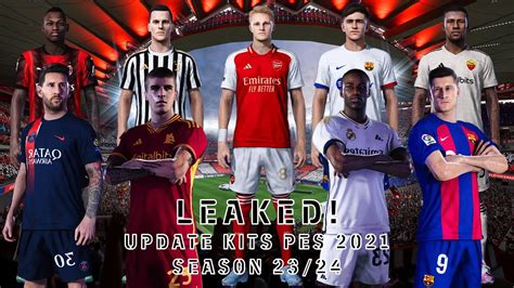 Pes 2021 Leaked Kits Season 2024 Update Kitserver Football Life 2023