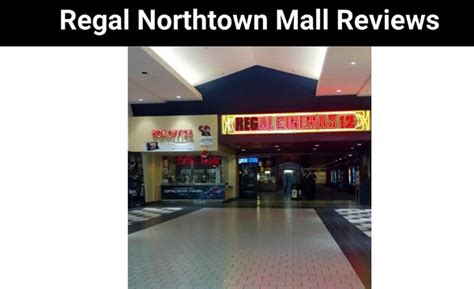 Regal Northtown Mall Review Get Opinions Of The Normal Public Nice