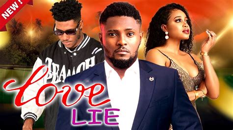 LOVE LIE MAURICE SAM UCHE MONTANA CHIDI DIKE NOLLYWOOD NIGERIAN MOVIE